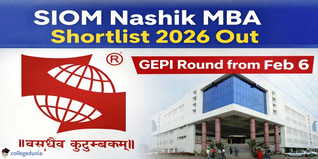 SIOM Nashik MBA Shortlist 2026 Out @siom.in; GEPI Round to Begin From February 6